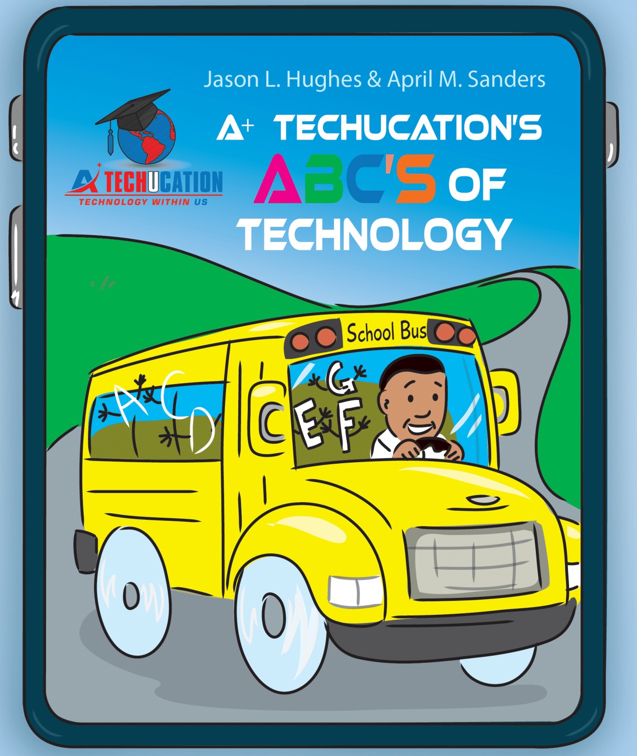 A+ Techucation's ABC's of Technology book cover